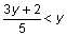 three Y plus two divided by five less than Y